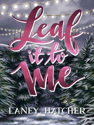 cover image of Leaf It to Me